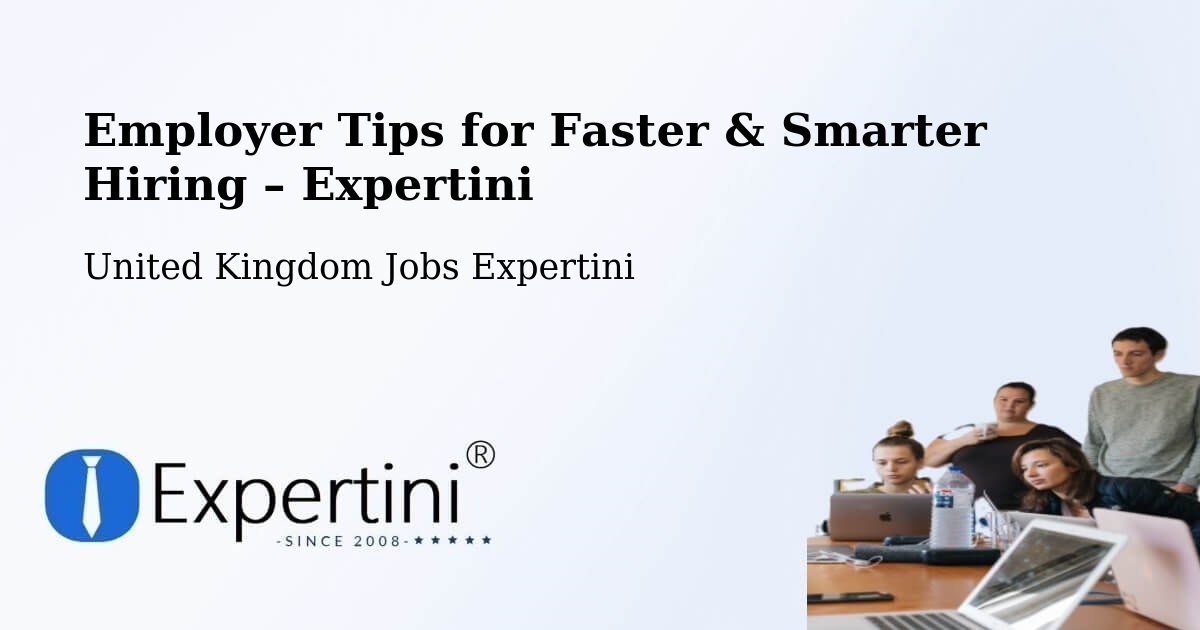 Employer Tips for Hiring & Recruitment – Acle - Acle, United Kingdom Jobs Expertini