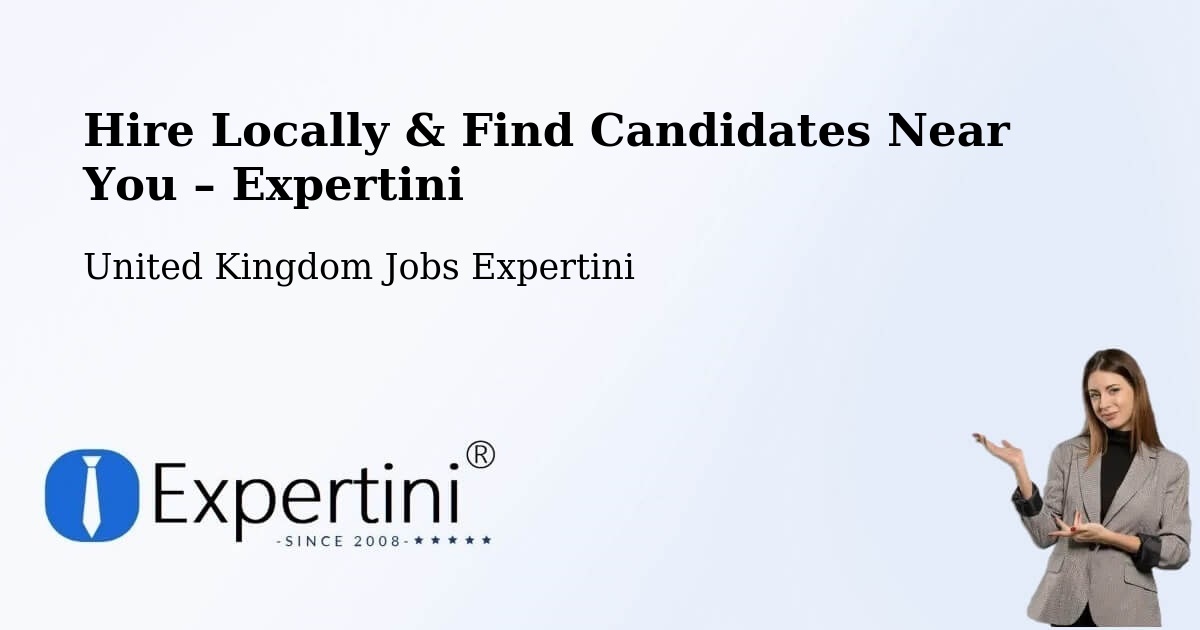Hire Locally in Acle – Find Qualified Candidates Near You - Acle, United Kingdom Jobs Expertini